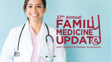 Graphic of a female doctor in a white coat. Text reads Family Medicine Update Oct. 24-27, 2023